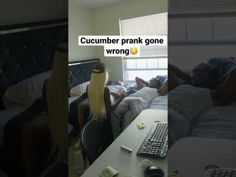 Cucumber prank gone wrong *boyfriend catches her*