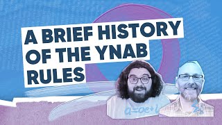 A Brief History of the YNAB Rules