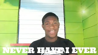 Never Have I Ever (PART 2)*MUST WATCH*