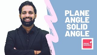 Plane angle and solid angle ( Demo Lecture )