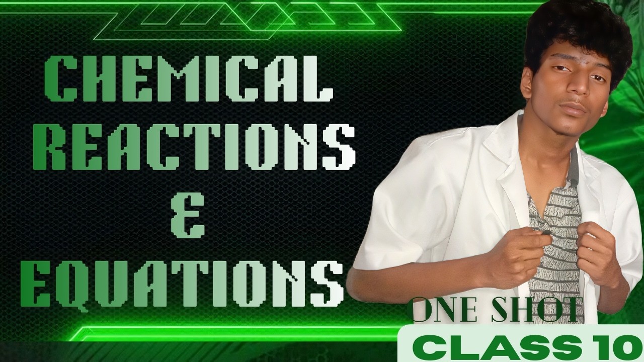 Class 10 Science Chemical Reactions and Equations | Complete Lesson + Board Exam Revision
