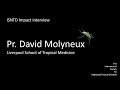 ISNTD Impact: Pr. David Molyneux (LSTM)