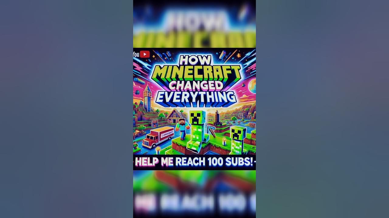 How Minecraft Changed the Game Forever" YouTube