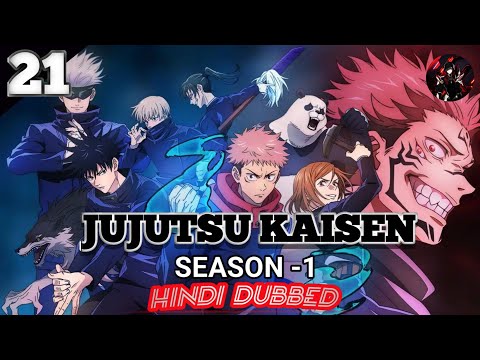 Jujutsu Kaisen Season 1 Episode 21 In Hindi Dubbed N 60%.Mp4 | Crunchyroll |