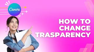 Celebrity How to Change Transparency in Canva | Easy Guide 2026 Net Worth