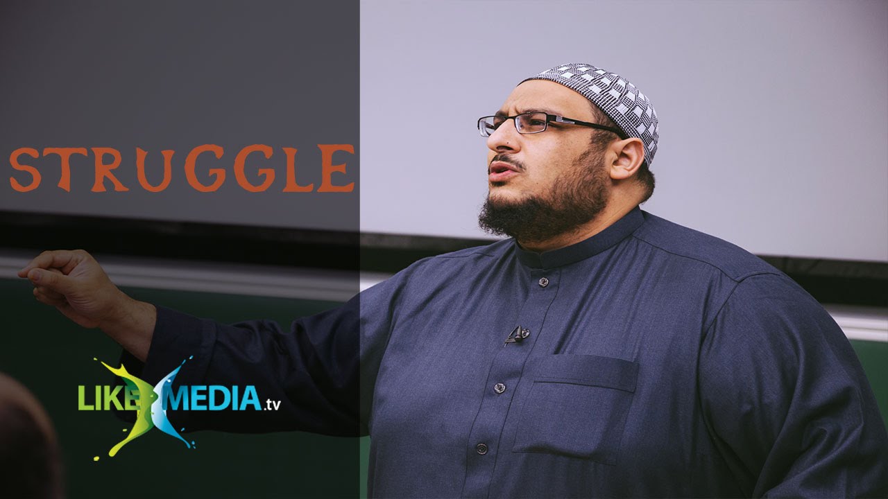 Ustadh Yahya Ibrahim - Struggle | likeMEDIA.tv