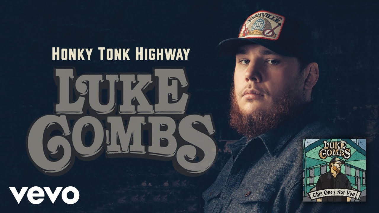 Luke Combs   Honky Tonk Highway Audio
