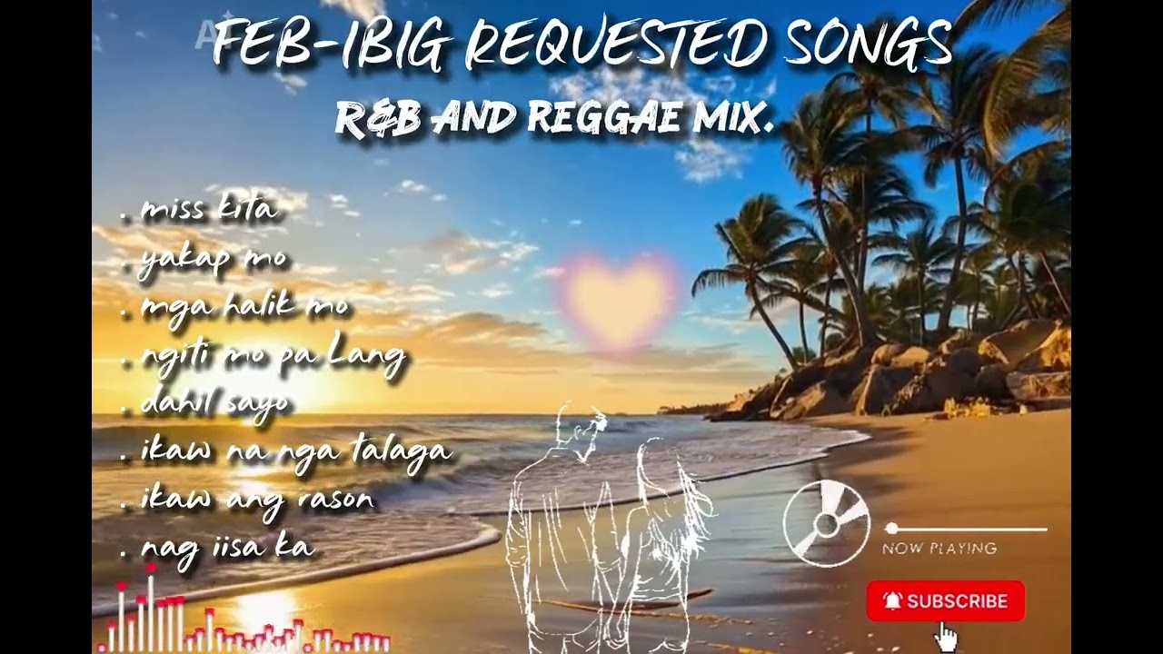 Rap,R&B/Reggae love song mix 🌴| muling damhin ang FEB-IBIG sa puso natin ngaung araw ng mga puso 🌞