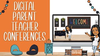 Digital Parent Teacher Conferences