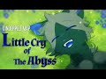 Little Cry of The Abyss - COMPLETE Cinderpelt MAP