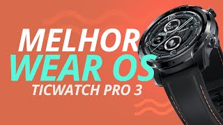 NÃO COMPRE o MELHOR smartwatch de 2021 com Wear OS 3 | TicWatch Pro 3 GPS | Análise/Review