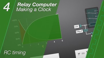 Relay Computer Clock - Ep4 - RC Timing