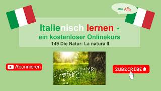 Italienisch lernen mit Allie: 149 La natura II