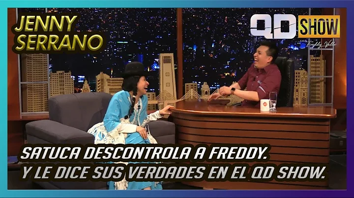 JENNY SERRANO | SATUCA DESCONTROLA A FREDDY. Y LE ...