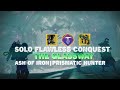 Solo Grandmaster Conquest - The Glassway [Ash &amp; Iron] [Prismatic Hunter]