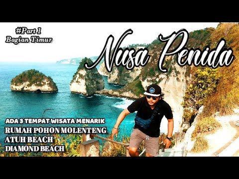 Nusa Penida Part 1 Bagian Timur Diamond Beach Rumah Pohon Molenteng Atuh Beach Nusa Penida Part 1 Bagian Timur Diamond Beach Rumah Pohon Molenteng Atuh Beach