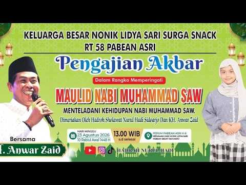 🔴LIVE KH ANWAR ZAHID | PERINGATAN MAULID NABI MUHAMMAD SAW | PABEAN SEDATI SIDOARJO