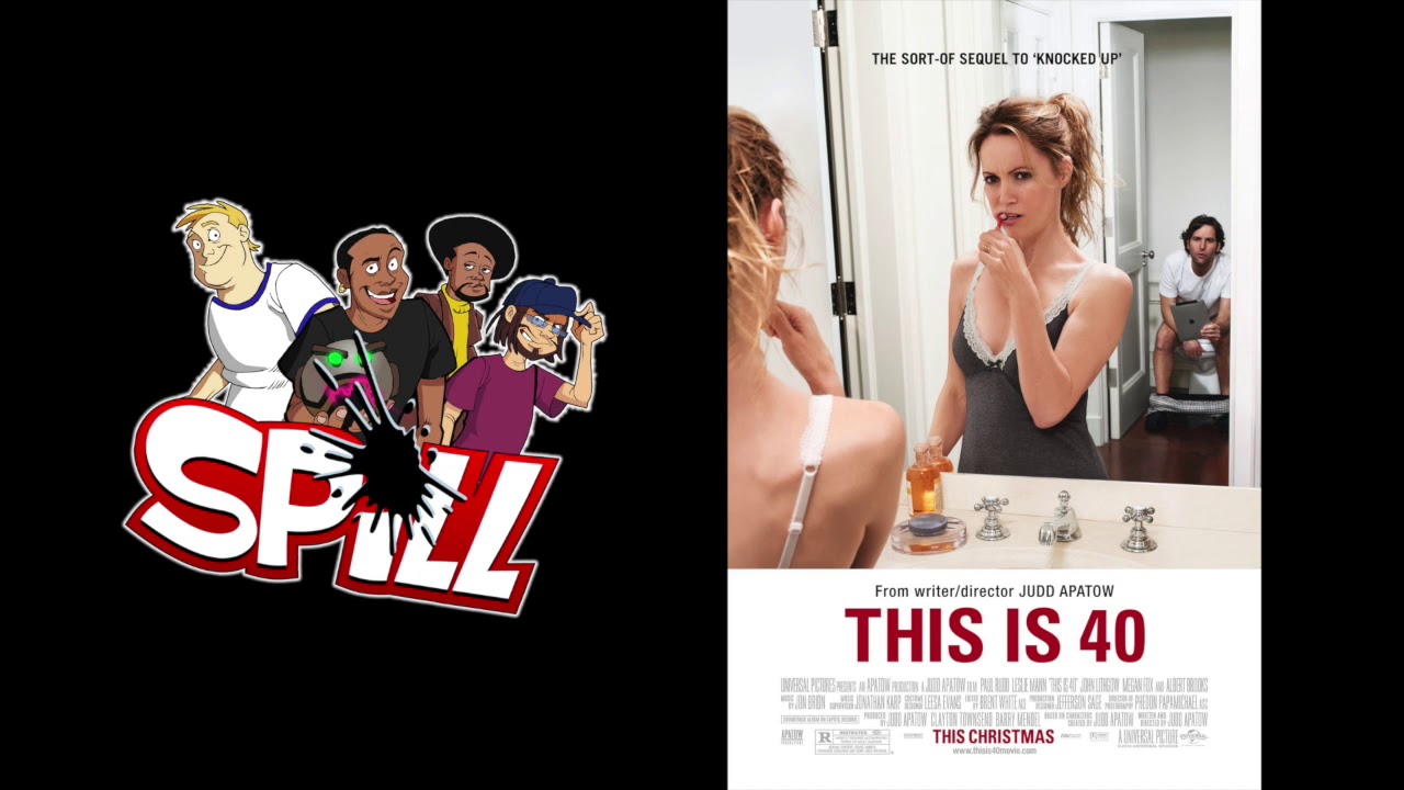 This Is 40 - SPILL Audio Review