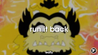 Leafly - Run It Back