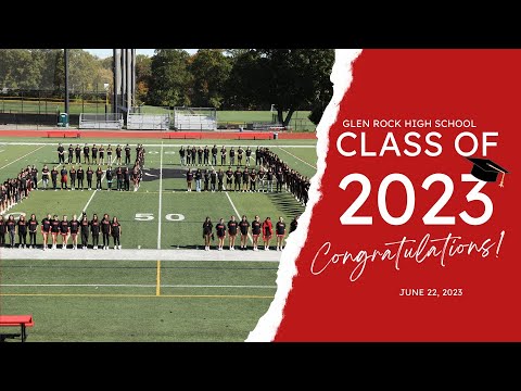 June 22, 2023 | Glen Rock High School | Graduation Class of '23