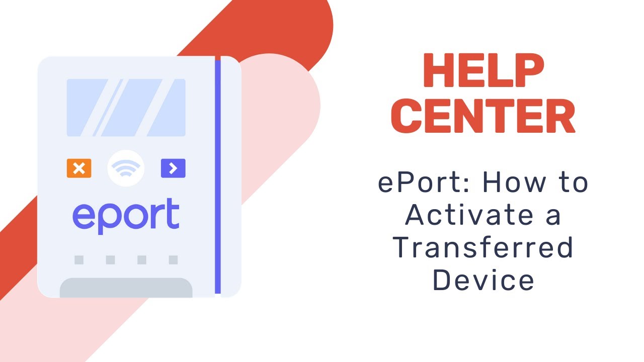 ePort How to Activate a Transferred Device YouTube