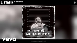 J. Stalin - The Pastor (Official Audio)
