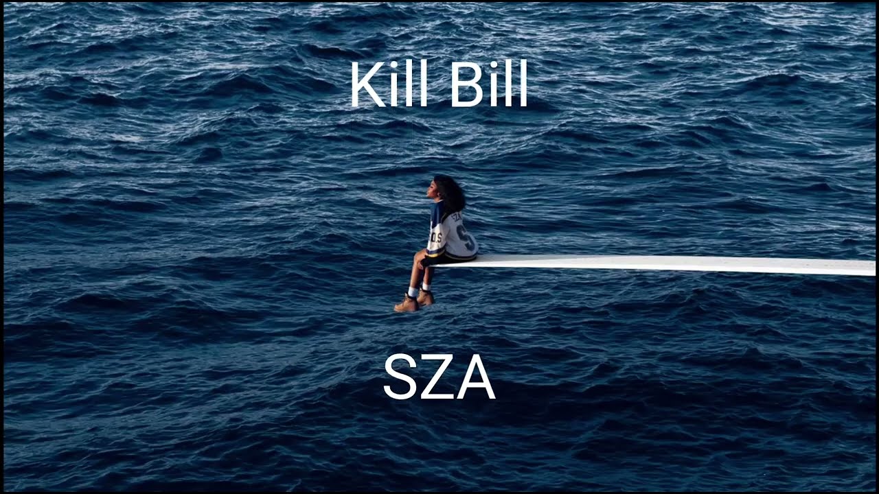 Kill Bill by SZA (Clean Version + Lyric Video)