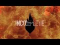 Thousand Foot Krutch - Incomplete (Lyric Video)