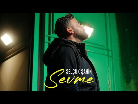 Selçuk Şahin - Sevme (Official Video)