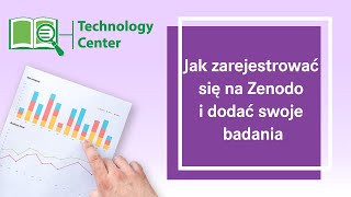 Jak zarejestrować się na Zenodo i dodać swoje badania