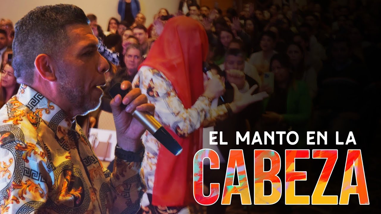 El manto en la Cabeza, Apostol Hernan Acosta (ASI TE DICE EL SEÑOR 2025)