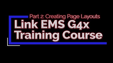 Link G4x Training Part 2: Creating Page Layouts | Evans Performance Academy