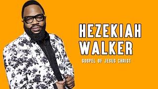 Hezekiah Walker This is the Gospel Of Jesus Christ