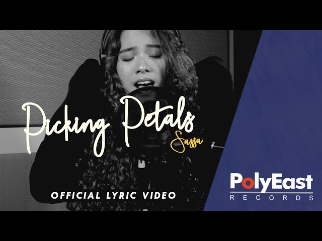 Sassa - Picking Petals - Official Lyric Video class=