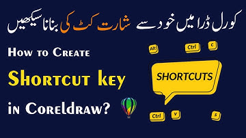 How to Create Shortcut Keys in CorelDRAW | CorelDRAW Custom Shortcut Key Tutorial in Urdu/Hindi