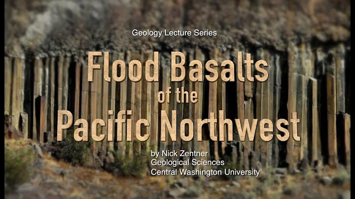 Flood Basalts of the Pacific Northwest