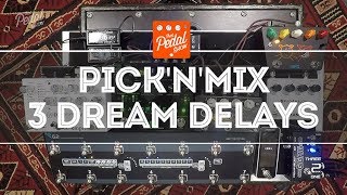 TPS Pick'N'Mix – 3 Dream Delays: Empress Echosystem, Seymour Duncan Andromeda, GFI System Clockwork