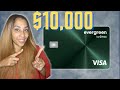 Evergreen Visa Rewards With Higher Credit Limits! Soft Pull Preapproval!!