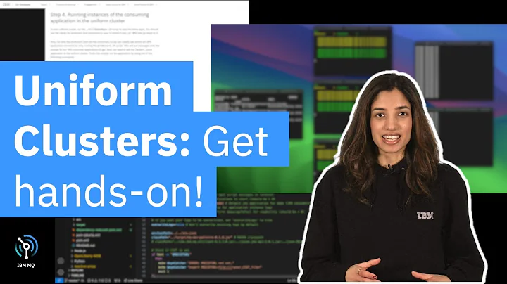 IBM MQ: Hands-on with Uniform Clustering