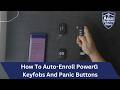 Auto-Enroll PowerG Keyfobs And Panic Buttons Like A Pro!