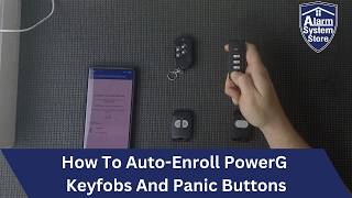 Famous Auto-Enroll PowerG Keyfobs And Panic Buttons Like A Pro! Wealth