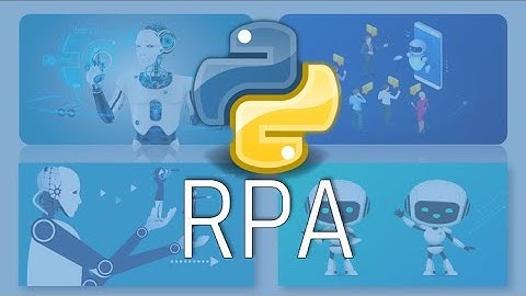 Curso de Robotic Process Automation (RPA): Crie Robôs com Python