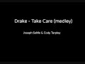 Drake - Take Care (Medley) - Joseph SoMo & Cody Tarpley