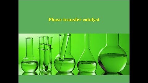 Phase-transfer catalysis (PTC)