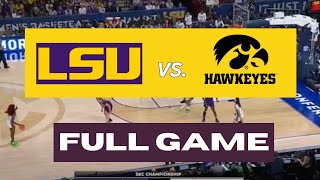 Iowa vs LSU FULL GAME 2024