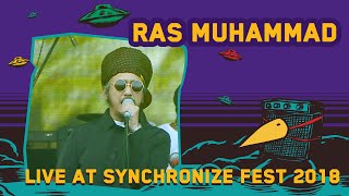 Ras Muhammad LIVE @ Synchronize Fest 2018