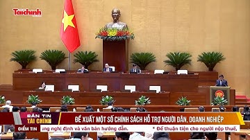 Đề xuất một số chính sách hỗ trợ người dân, doanh nghiệp