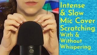 ASMR Deep, Intense, Slow Mic Cover Scratching With Nails With & Without Whispers (Background ASMR)