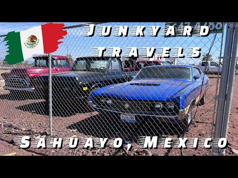 Junkyard Travels: Sahuayo Michoacán, Mexico