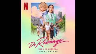 Maude Latour - Kids in America (From the Netflix Film 'Do Revenge')